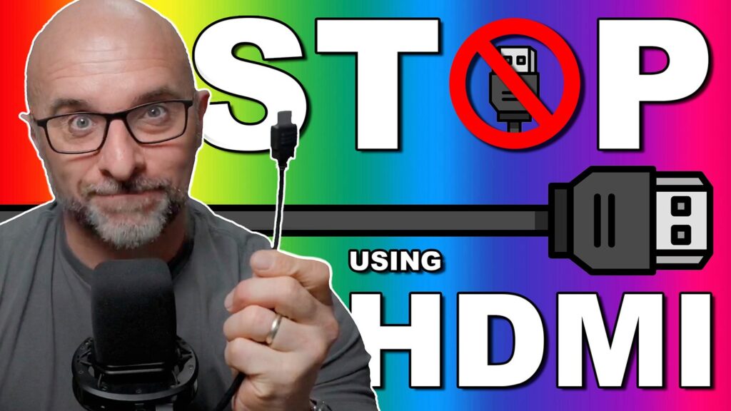 stop using hdmi